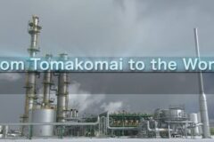 【2024 Version】～From Tomakomai to the World～Tomakomai CCS Demonstration Project NEW